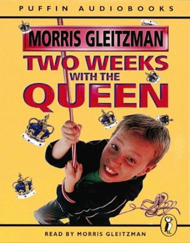 Morris Gleitzman: Two Weeks with the Queen (AudiobookFormat, Penguin Children's Audiobooks)