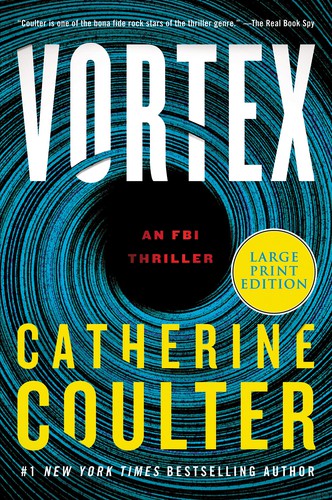 Catherine Coulter: Vortex (Hardcover, 2021, Thorndike Press Large Print)