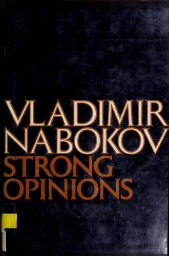 Vladimir Nabokov: Strong opinions (1973, McGraw-Hill)