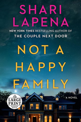 Shari Lapena: Not a Happy Family (Paperback, 2021, Random House Large Print)