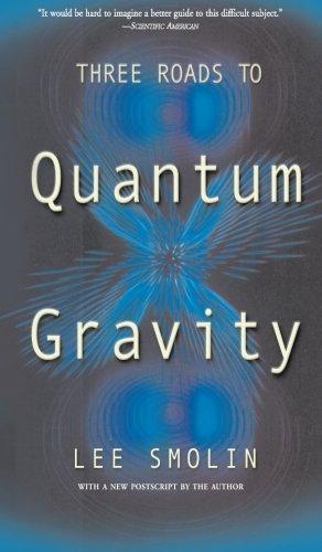 Lee Smolin: Three Roads To Quantum Gravity (2002)