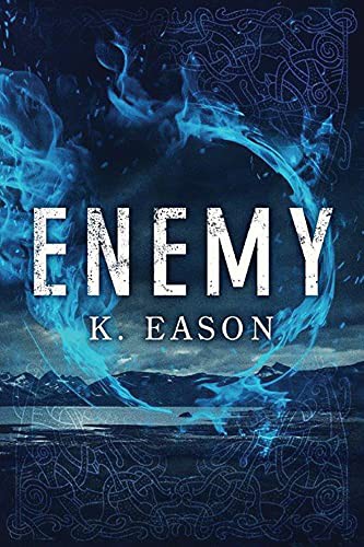 K. Eason: Enemy (Paperback, 2016, 47north, 47North)