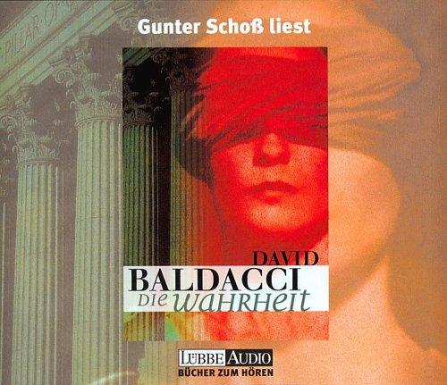 David Baldacci, Gunter Schoß: Die Wahrheit. 5 CDs. Gekürzte Romanfassung. (AudiobookFormat, German language, 1999, Luebbe Verlagsgruppe)