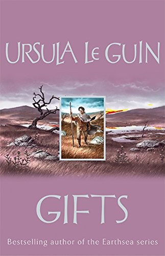 Ursula K. Le Guin: Gifts (Hardcover, 2004, Orion Pub Co)