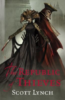 Scott Lynch: The Republic Of Thieves (2013, Orion Publishing Co)