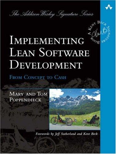 Mary Poppendieck, Tom Poppendieck: Implementing lean software development (Paperback, 2007, Addison-Wesley)