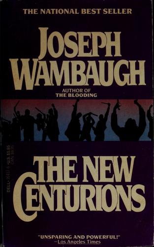 Joseph Wambaugh: The New centurions (1987, Dell Pub.)