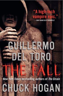 Guillermo del Toro: The fall (2010, William Morrow)