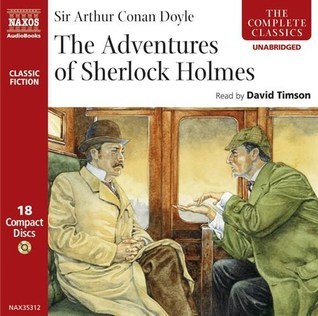 Arthur Conan Doyle: The Adventures Of Sherlock Holmes (Adventures of Sherlock Holmes) (AudiobookFormat, 2006, Naxos Audiobooks)