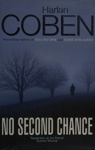 Harlan Coben: No Second Chance (2003, Orion Publishing Group, Limited)