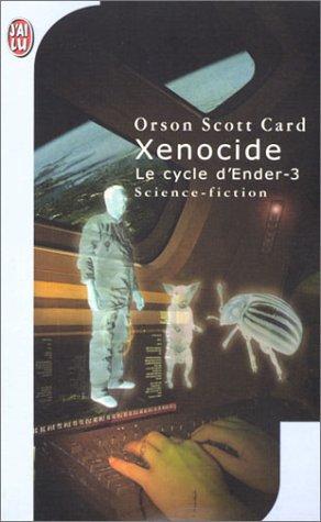 Orson Scott Card: Le Cycle d'Ender, tome 3  (Paperback, French language, 2001, J'ai lu)