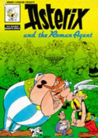 René Goscinny: Asterix and the Roman Agent (Paperback, 1976, Hambleton Hill Publishing)
