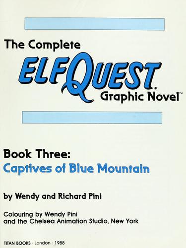 Wendy Pini: The complete ElfQuest (1988, Titan Books)