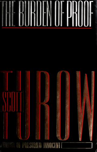 Scott Turow: The burden of proof (1990, Farrar Straus Giroux)