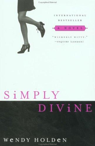 Holden, Wendy: Simply divine (2000, Plume)