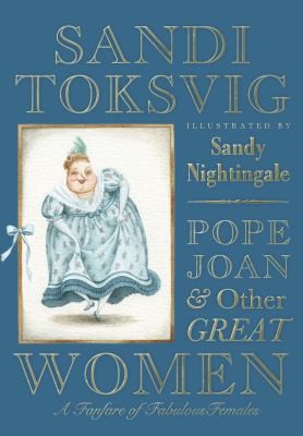 Sandy Nightingale: Pope Joan Other Great Women (2012, Biteback)