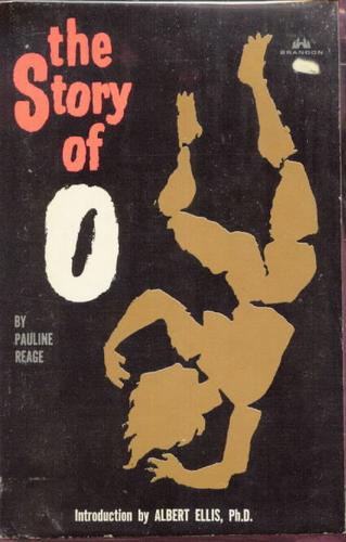 Dominique Aury: The Story of O (Paperback, 1965, Brandon House)