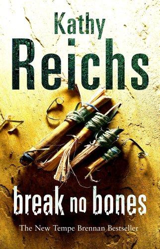 Kathy Reichs: Break No Bones (2006, Doubleday Large Print Home Library Edition)