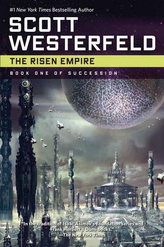 The Risen Empire (Paperback, 2008, Tor books)
