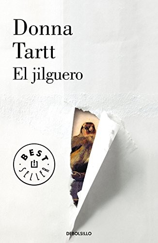 Donna Tartt: El jilguero / The Goldfinch (Paperback, 2015, Debolsillo)