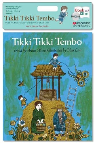 Arlene Mosel, Blair Lent, Marcia Gay Harden: Tikki Tikki Tembo (Paperback, 2009, Macmillan Young Listeners)