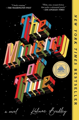 Kaliane Bradley: The Ministry of Time (Paperback, 2025, Avid Reader Press, Simon & Schuster)