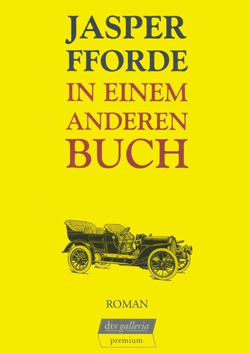 Jasper Fforde: In einem anderen Buch (German language, 2004, Dt. Taschenbuch-Verl.)