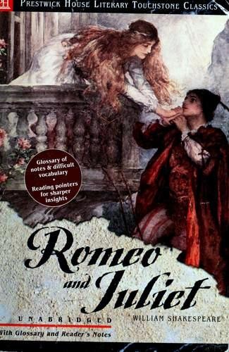 William Shakespeare: Romeo and Juliet (Paperback, 2005, Prestwick House)