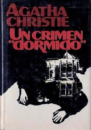Agatha Christie: Un crimen dormido (Hardcover, Spanish language, 1979, Círculo de Lectores, S.A.)