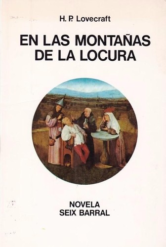 H. P. Lovecraft, Enrique Breccia, Patricia Willson: En las montañas de la locura (1981, Seix Barral)