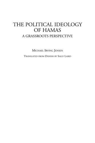 Michael Irving Jensen: The Political Ideology of Hamas (Hardcover, 2008, I. B. Tauris, I.B.Tauris)