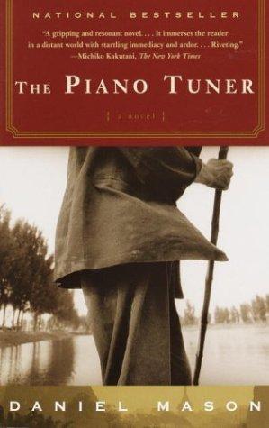 Daniel Mason: The Piano Tuner (Paperback, 2003, Vintage)