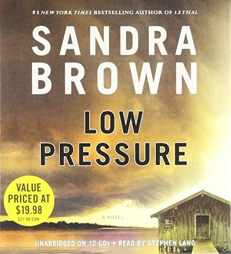 Sandra Brown: Low Pressure (AudiobookFormat, 2013, Grand Central Publishing)