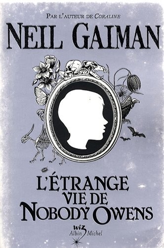 Neil Gaiman: L'Etrange Vie de Nobody Owens (French Edition) (Paperback, 2009, Albin Michel Jeunesse)