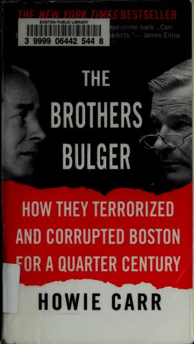Howie Carr: The brothers Bulger (2006)