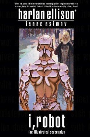 Isaac Asimov, Harlan Ellison: I, Robot (Paperback, 2004, I Books)