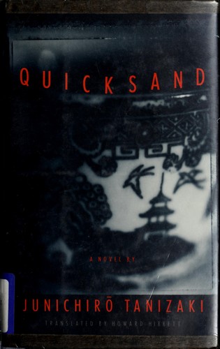 Jun'ichirō Tanizaki: Quicksand (1994, Alfred A. Knopf, Distributed by Random House)