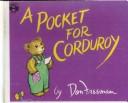 Don Freeman: A Pocket for Corduroy (Hardcover, 1999, Tandem Library)