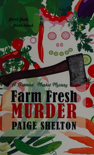 Paige Shelton: Farm fresh murder (2010, Wheeler/Chivers)