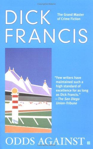 Dick Francis: Odds Against (2005, Berkley)
