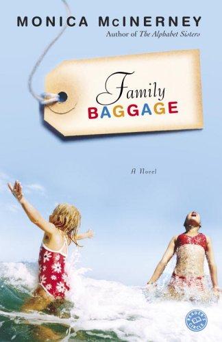 Monica McInerney: Family baggage (2006, Ballantine Books)