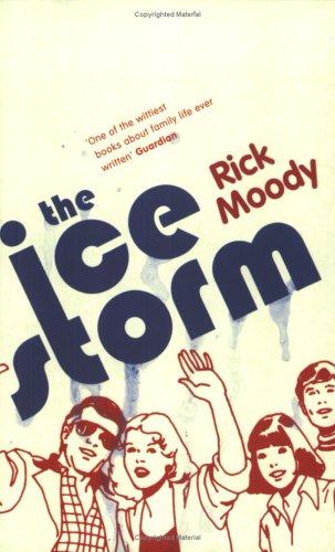 Rick Moody: The Ice Storm (Paperback, 1998, Abacus)