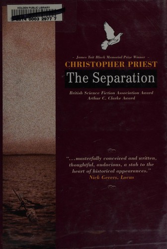 Christopher Priest: The separation (2005, Old Earth Books)