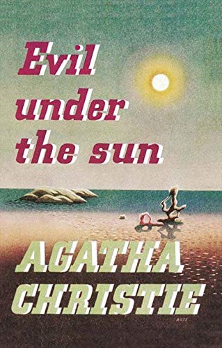Agatha Christie: Evil Under the Sun (Hardcover, 2008, HarperCollins Publishers)
