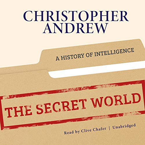 Christopher Andrew: The Secret World (AudiobookFormat, 2018, Blackstone Audio, Blackstone Publishing)