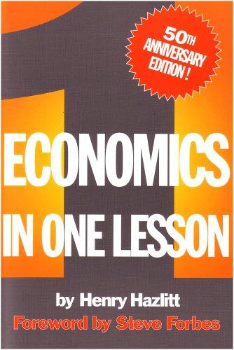 Henry Hazlitt: Economics in One Lesson (Paperback, 1996, Fox & Wilkes)