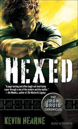 Kevin Hearne: Hexed (The Iron Druid Chronicles, #2) (2011)