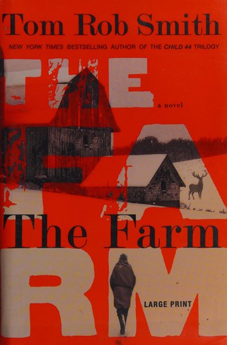 Tom Rob Smith: The Farm (2014)