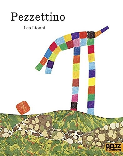 Leo Lionni: Pezzettino (Paperback, 2013, Beltz GmbH, Julius)