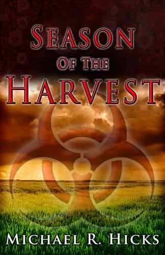 Michael R. Hicks: Season of the Harvest (Harvest Trilogy) (2011, Imperial Guard Publishing)